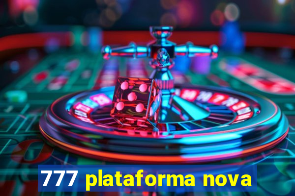 777 plataforma nova